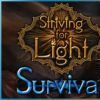 《争取灼烁：生计 Striving for Light: Survival》中文版百度云迅雷下载10630540