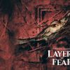 《层层恐惧》6月15日正式发售 详细配置公布