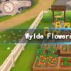 《Wylde Flowers》好玩吗？游戏特色内容介绍