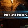《Dark and Darker》2月8日更新了什么？2月8日更新内容介绍