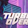 《Turbo Overkill》英文版百度云迅雷下载v0.20