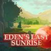《伊甸园的最后日出 Eden's Last Sunrise》英文版百度云迅雷下载