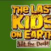 《地球上最后的孩子们：打起精神! Last Kids on Earth: Hit the Deck!》英文版百度云迅雷下载